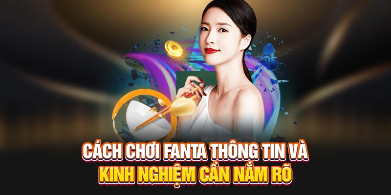 Cách chơi Fantan mà nhà cái quy định