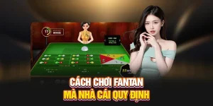Cách Chơi Fanta Thông Tin Và Kinh Nghiệm Cần Nắm Rõ