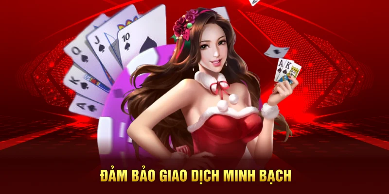 Đảm bảo giao dịch minh bạch